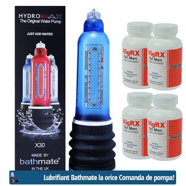 BathMate Hydromax X30 + 4 VigRX + cadou Lubrifiant Bathmate